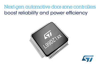 Next-Generation Automotive Door-Zone Controllers from STMicroelectronics Bring Power Management and Failsafe Circuitry On-Chip